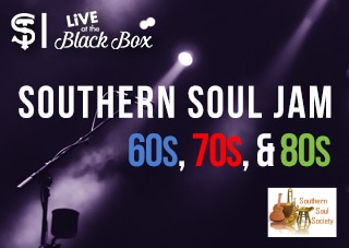 Southern Soul Jam Promo Image. Live at the Black Box